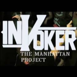 Invoker (USA) : The Mannhattan Project